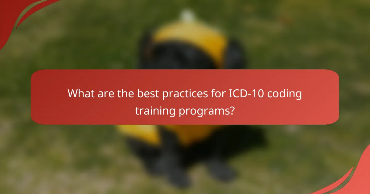 What are the best practices for ICD-10 coding training programs?
