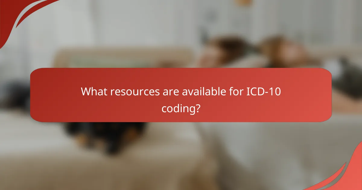 What resources are available for ICD-10 coding?